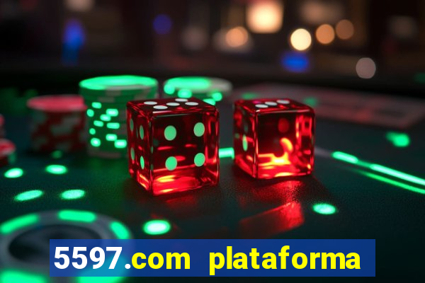 5597.com plataforma de jogos